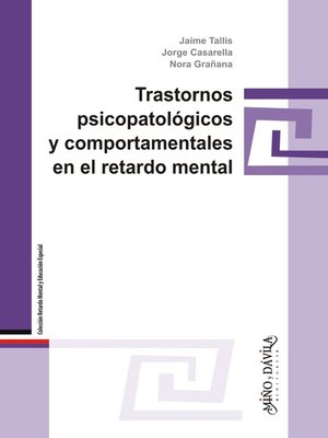 cover image of Trastornos psicopatológicos y comportamentales en el retardo mental